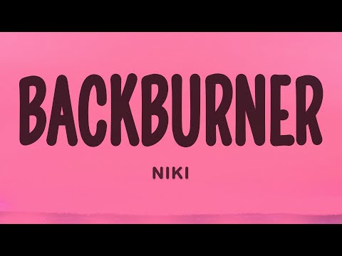 NIKI - Backburner
