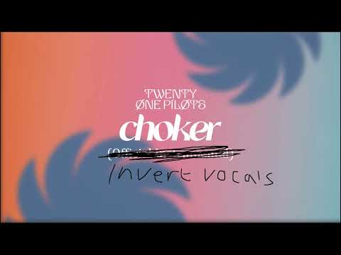 Twenty One Pilots - Choker (Vocals Only) [Near Official!]