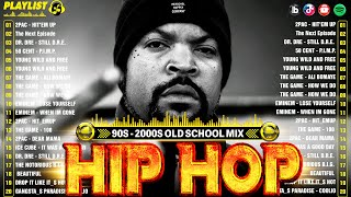 90S 2000S OLD SCHOOL HIP HOP 🎶🎶🎶 DR. DRE, 2PAC, SNOOP DOGG, ICE CUBE, 50 CENT, DMX, NAS, ...