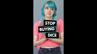 Stop buying new D&D dice // Dice Girls #5