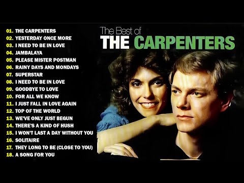 The Carpenters Greatest Hits Album - Timeless Classics: Best of the 90's Love Songs