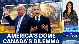Trump’s Golden Dome Comes With a Catch: Canada Must Pay or Join It | Vantage with Palki Sharma |N18G