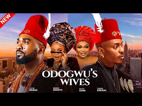 ODOGWU WIVES - NEW RELEASE TODAY TRENDING NOLLYWOOD NIGERIAN MOVIE
