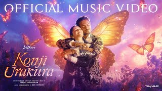 TeeJay - KONJI URAKURA (Official Music Video) | Ken Royson | Ruhani Sharma | Sublahshini | Vithurs