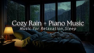 Calm Sleep Piano with Rain Sounds | Stress Relief - Relaxing Night Music for Inner Peace