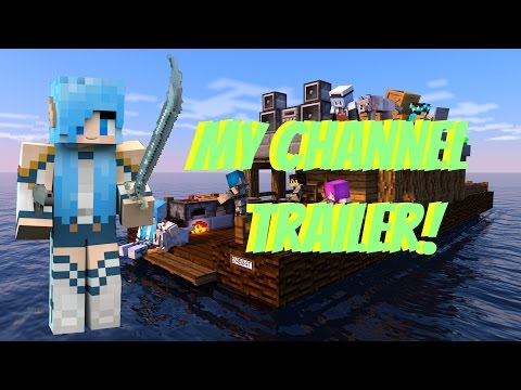 My channel trailer