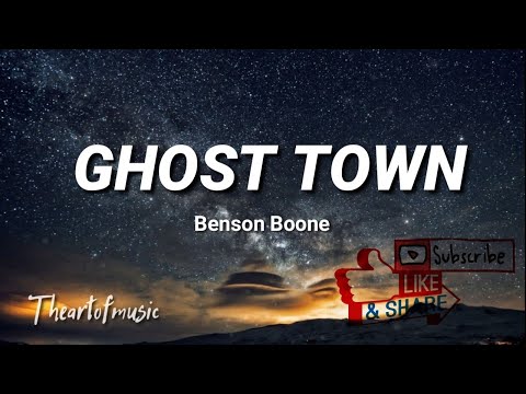 Benson Boone - Ghost Town (Lyrics) || Theartofmusic