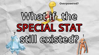 What if there was still a special stat in Pokémon?