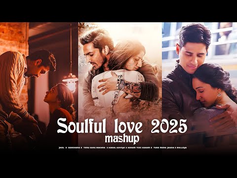 Soulful Love Mashup 2025 | South x Bollywood Love Songs.@official_monek