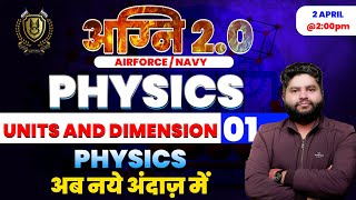Agni 2.0 Physics Unit and Measurement-01 | Airforce online course | Best Airforce online Course 2025