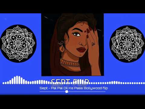 Pal Pal Dil Ke Pass - ( Sept Flip ) Bollywood Sampled Type Beat ( 2023 )