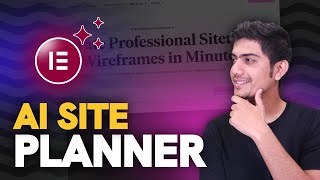 Elementor AI Site Planner - Smartest Way to Plan Websites