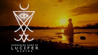 MLLR "SUMMONING DAWN OF LUCIFER" Mantra.