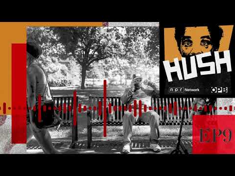 State of Denial | Hush podcast Episode 9