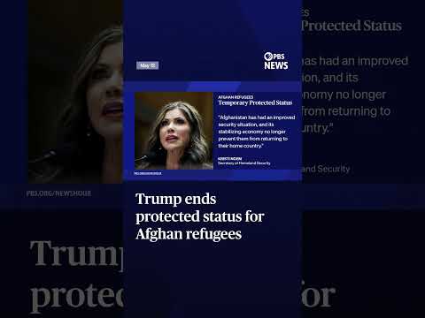 Trump ends protected status for Afghan refugees