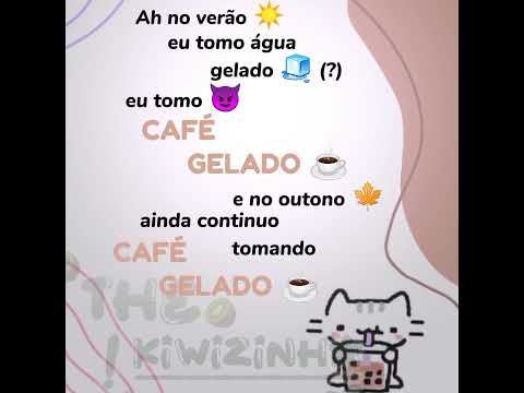 Café Gelado ☕ 🎧 || #lyrics #cutecats #café #memes #fyp #funny #viral #youtube #naoflopa #kiwi #amooo