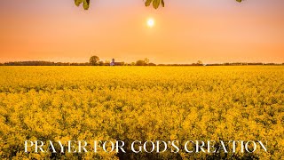 Prayer for God's Creation...July 2024