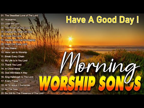 Christian Music Playlist Best Worship Songs - Morning Worship (Lyrics)- Christian Worship Songs 2024