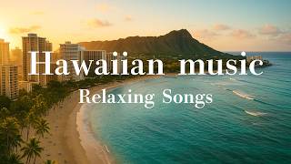 [Chill Playlist] Hawaiian Relaxation 🌺 Gentle BGM for Your Heart & Journey