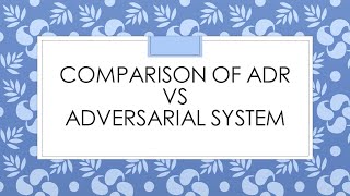 COMPARISON OF ADR VS ADVERSARIAL SYSTEM | ALTERNATIVE DISPUTE RESOLUTION | LLB | LAW LECTURES
