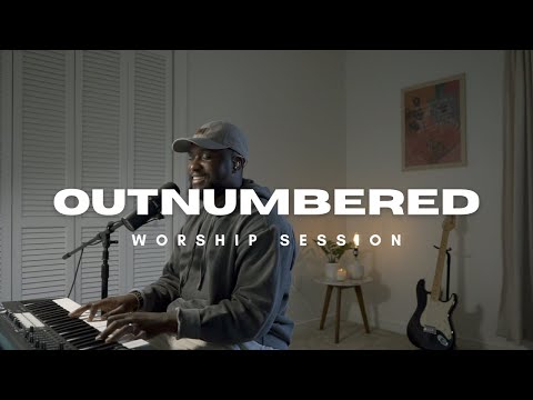 OUTNUMBERED // WORSHIP SESSION // 08.03.25