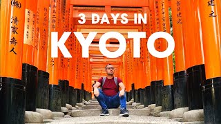 How to spend 3 days in Kyoto a beginners guide
