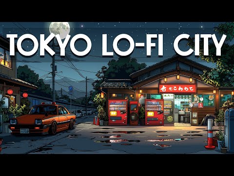 90s Vibes Tokyo 🔥Tokyo Night Chill🌃 Lo fi Beats To Sleep, Relax  [lofi hiphop mix]
