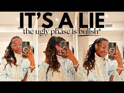 Perfect Locs Don’t Exist & The “Ugly Phase” is a LIE