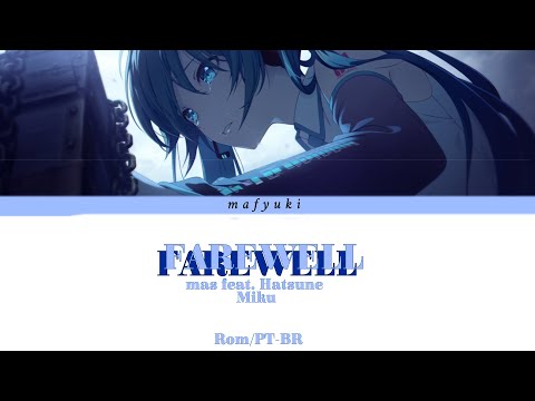 farewell | mas feat. Hatsune Miku | Color Coded Lyrics (Rom/PT-BR)