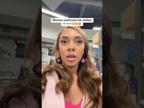 Woman confronts her stalker #viralvideo #funny
