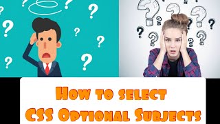 CSS Optional Subjects Selection