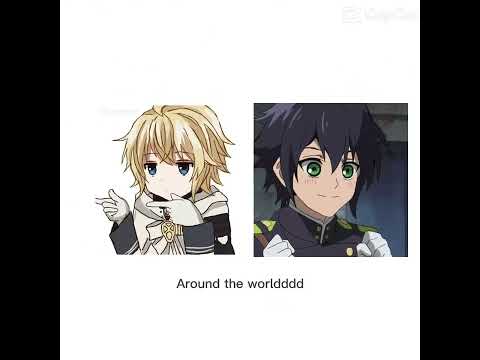 Around the world #seraphoftheend #mikayuu