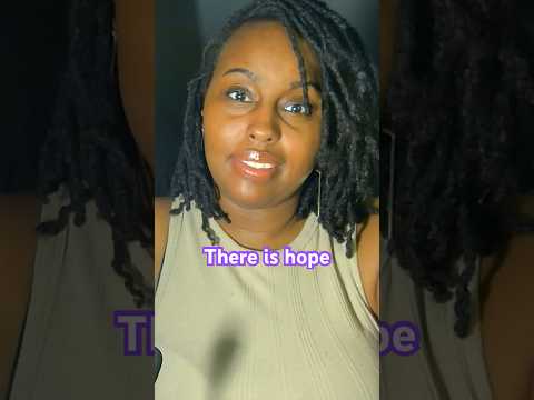 There is hope for you