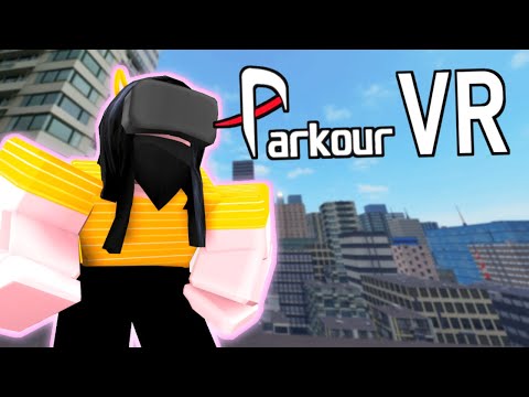 Playing ROBLOX Parkour in VR