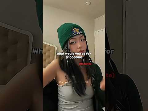 what would you do for $1000000#aesthetic #fypviralシ #trending #share #100millon #100k #like