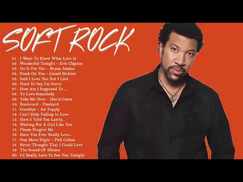 Top Soft Rock Love Songs Of All Time - Rod Stewart, Peter Cetera, Lionel Richie, phil Colins