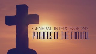 General Intercessions | Prayers of the Faithful