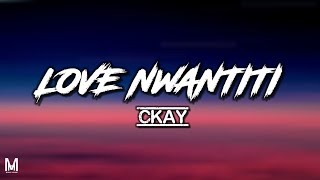 Ckay - Love Nwantiti (Lyrics)