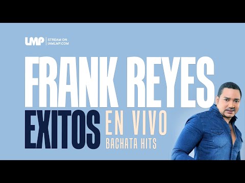 Frank Reyes Bachata Exitos Todo Los Hits Mix | DJ Anthony