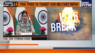 WG. CDR. Vyomika Singh | 'Pakistan Used Fighter Jets, Turkish Drones' | MEA Briefing | OP Sindoor