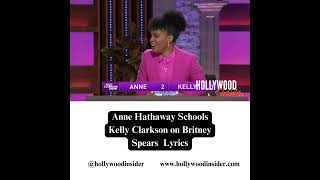Anne Hathaway Schools Kelly Clarkson in Britney Spears Lyrics | Video: @kellyclarksonshow