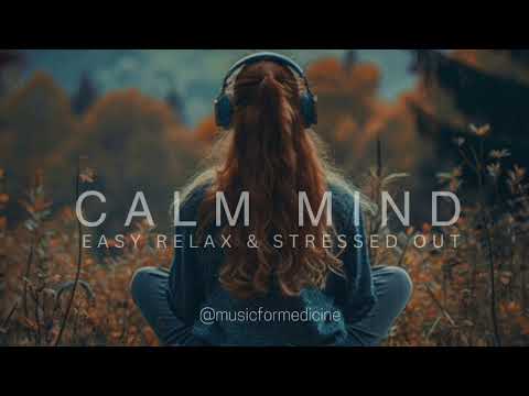 LO-FI Calm Music ♡ Eliminate Stress And Calm The Mind, Remove Insomnia  Forever