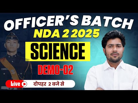 NDA 2 2025 Officers Online Batch Science Demo Class 2| Best NDA 2 2025 Online Course |Nda Classes