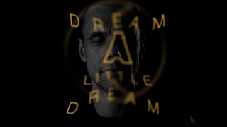 Armin van Buuren & Sam Gray - Dream A Little Dream (Official Lyric Video)