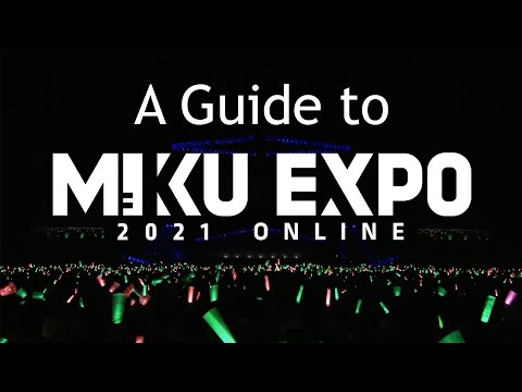A Guide to Miku Expo 2021 Online
