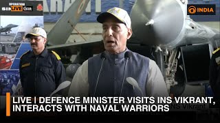 Live | Defence Minister Visits INS Vikrant, Interacts with Naval Warriors & More | DD India Live