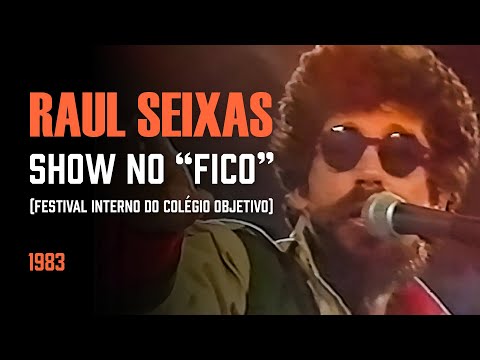Raul Seixas ao vivo no Festival Interno do Colégio Objetivo (1983)