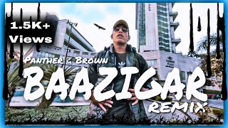 Baazigar Remix | Panther द Brown | Reprod. by Cjchiragbeatz | Record 86 ka | 2022