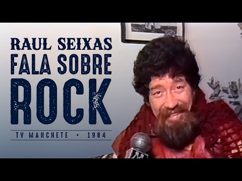 Raul Seixas fala sobre Rock (1984)