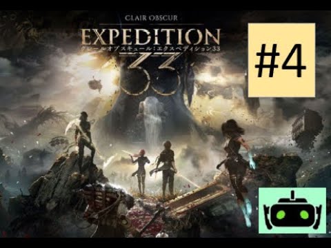 #4【Clair Obscur: Expedition 33】泣きながらプレイ